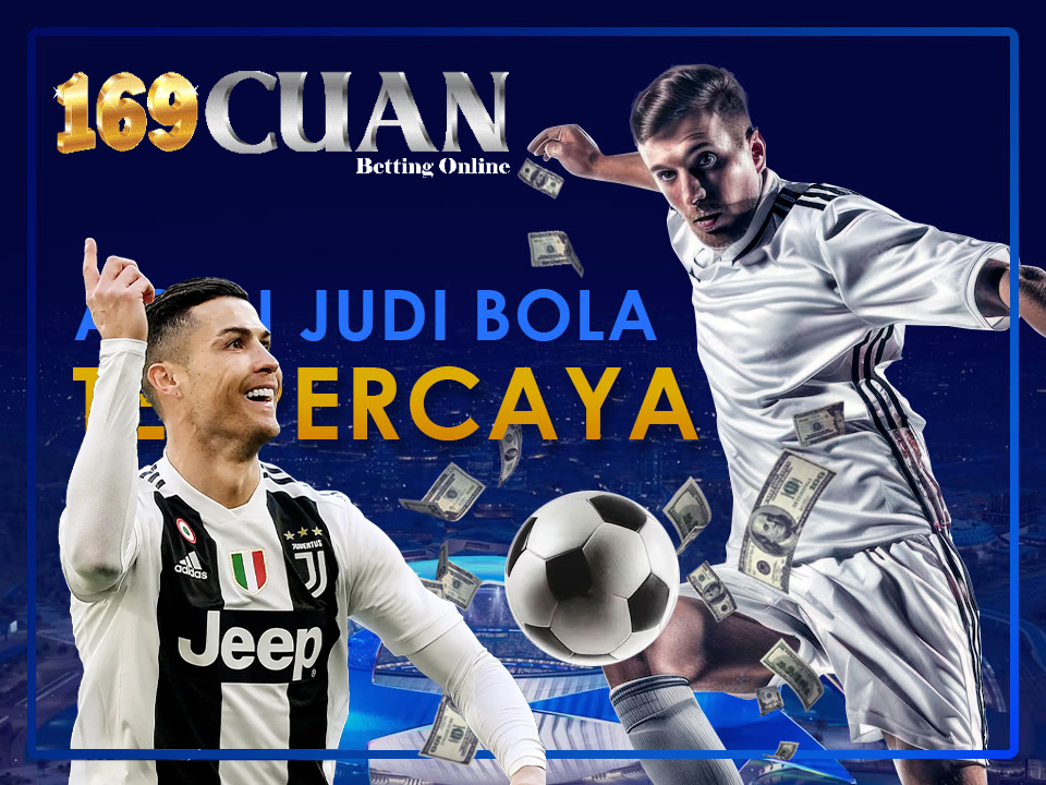 169CUAN: AGEN JUDI BOLA DAN SITUS SLOT GACOR TERPERCAYA 2025